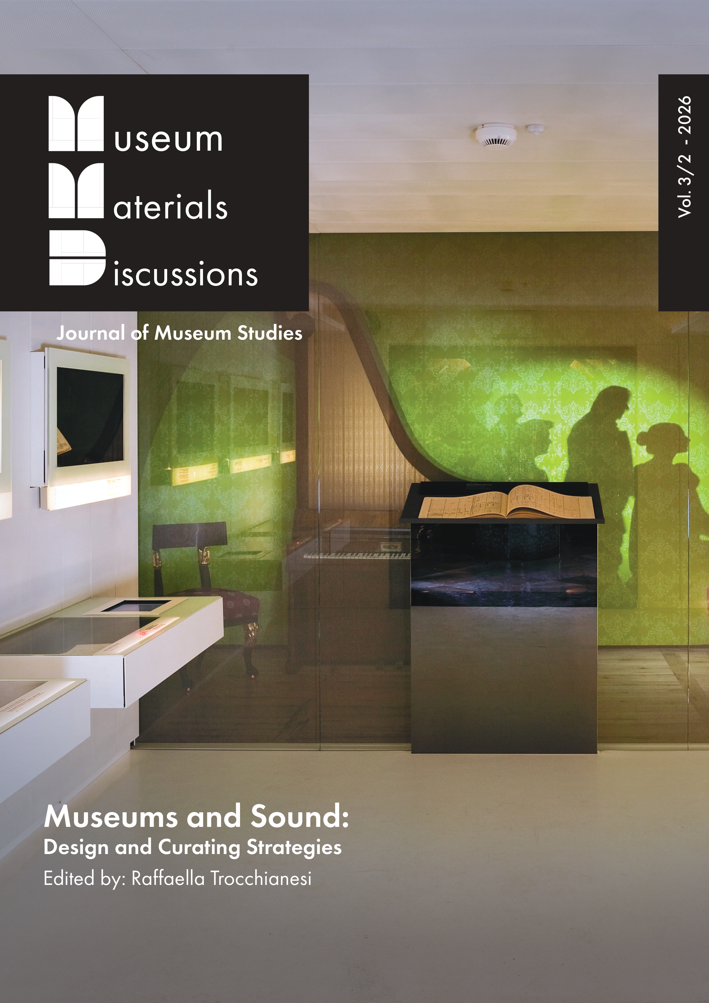 					View Vol. 3 No. 2 (2026): Museums and Sound: Design and Curating Strategies
				